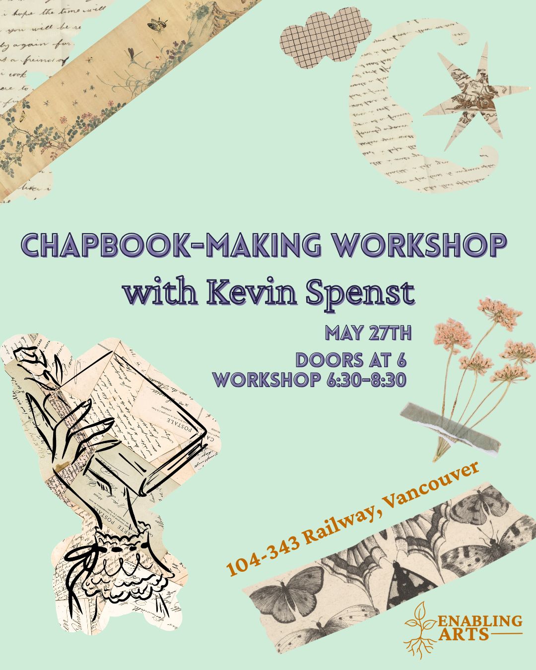 Chapbook-Making Workshop with Kevin Spenst, May 27th 